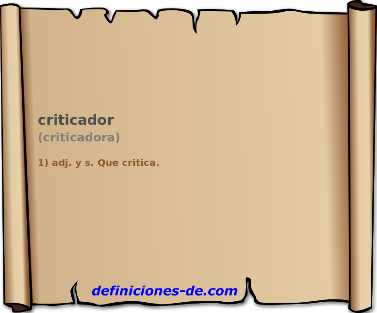 criticador (criticadora)