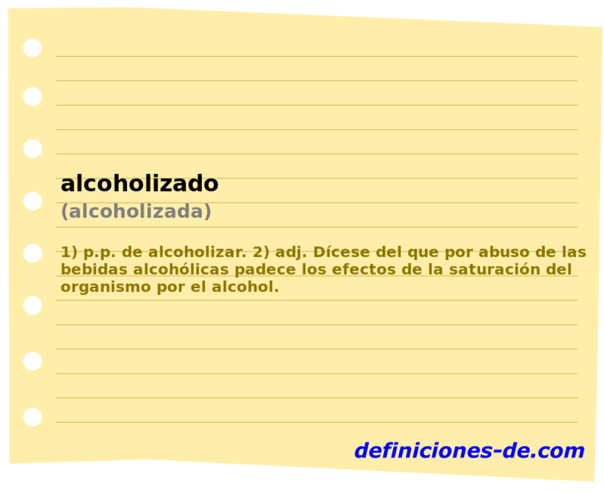 alcoholizado (alcoholizada)