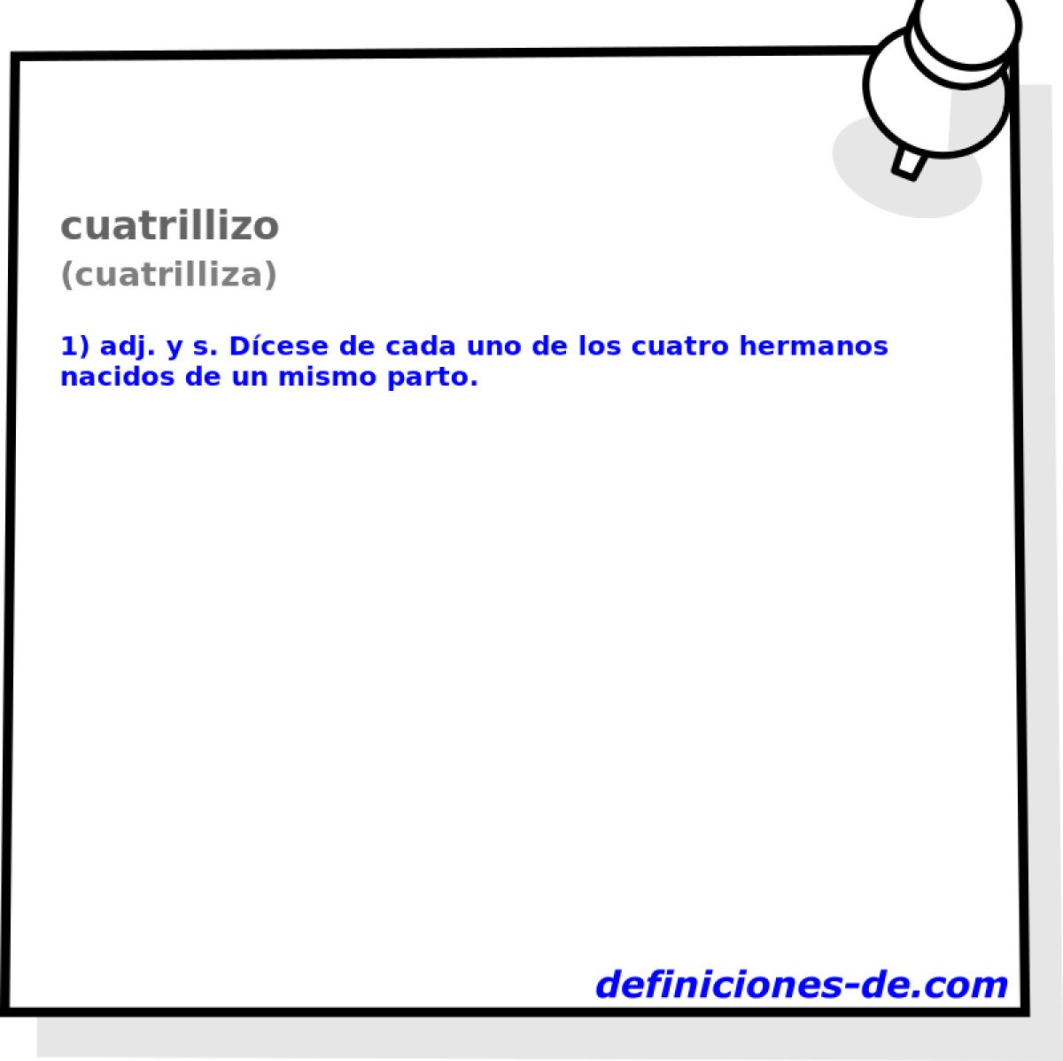 cuatrillizo (cuatrilliza)