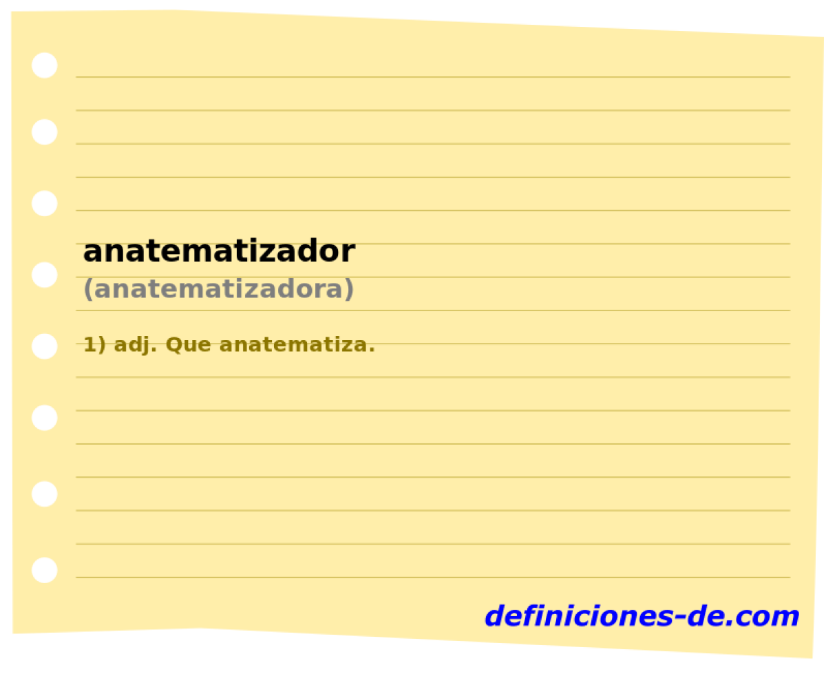 anatematizador (anatematizadora)