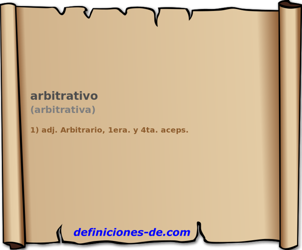 arbitrativo (arbitrativa)