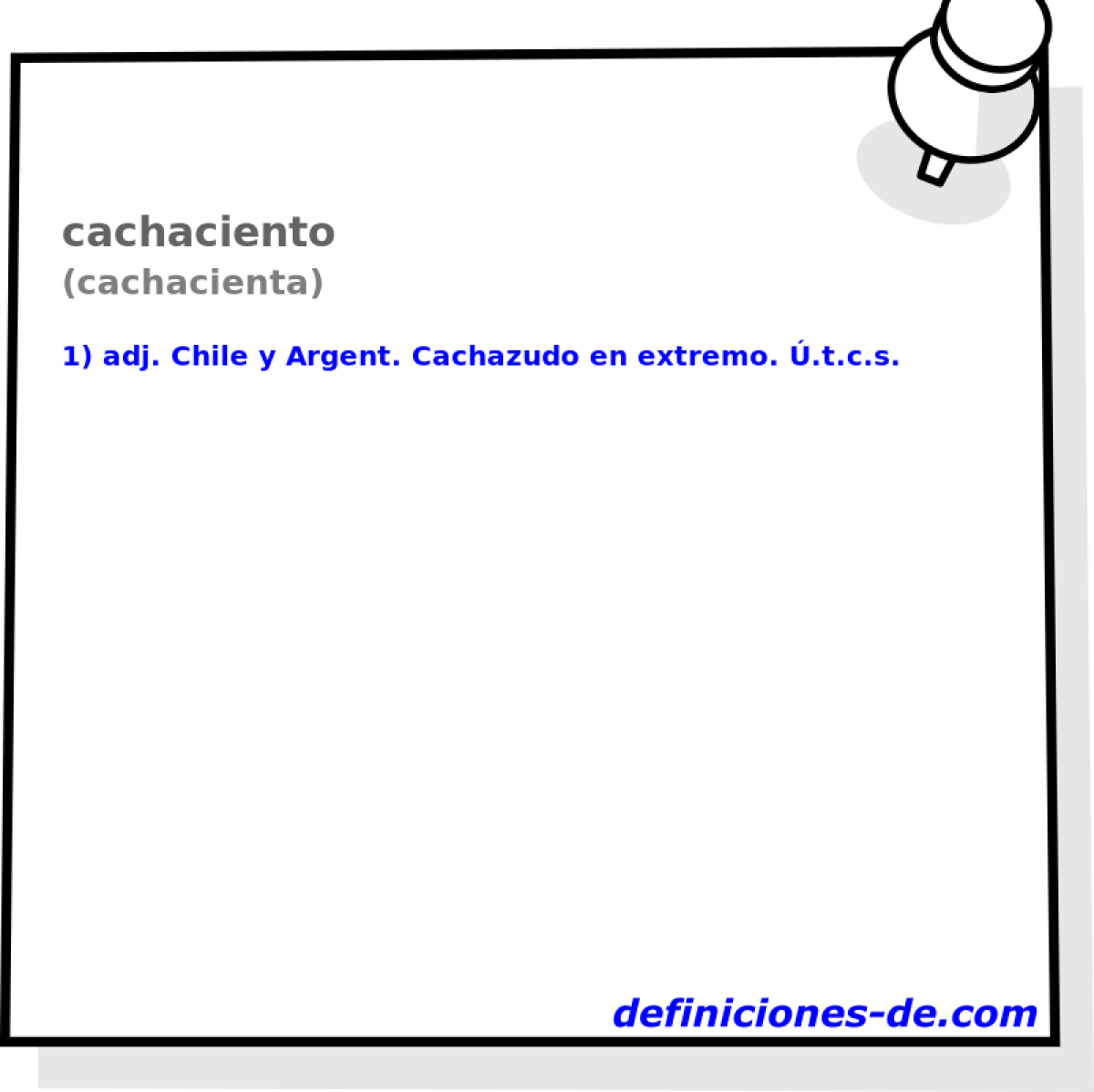 cachaciento (cachacienta)