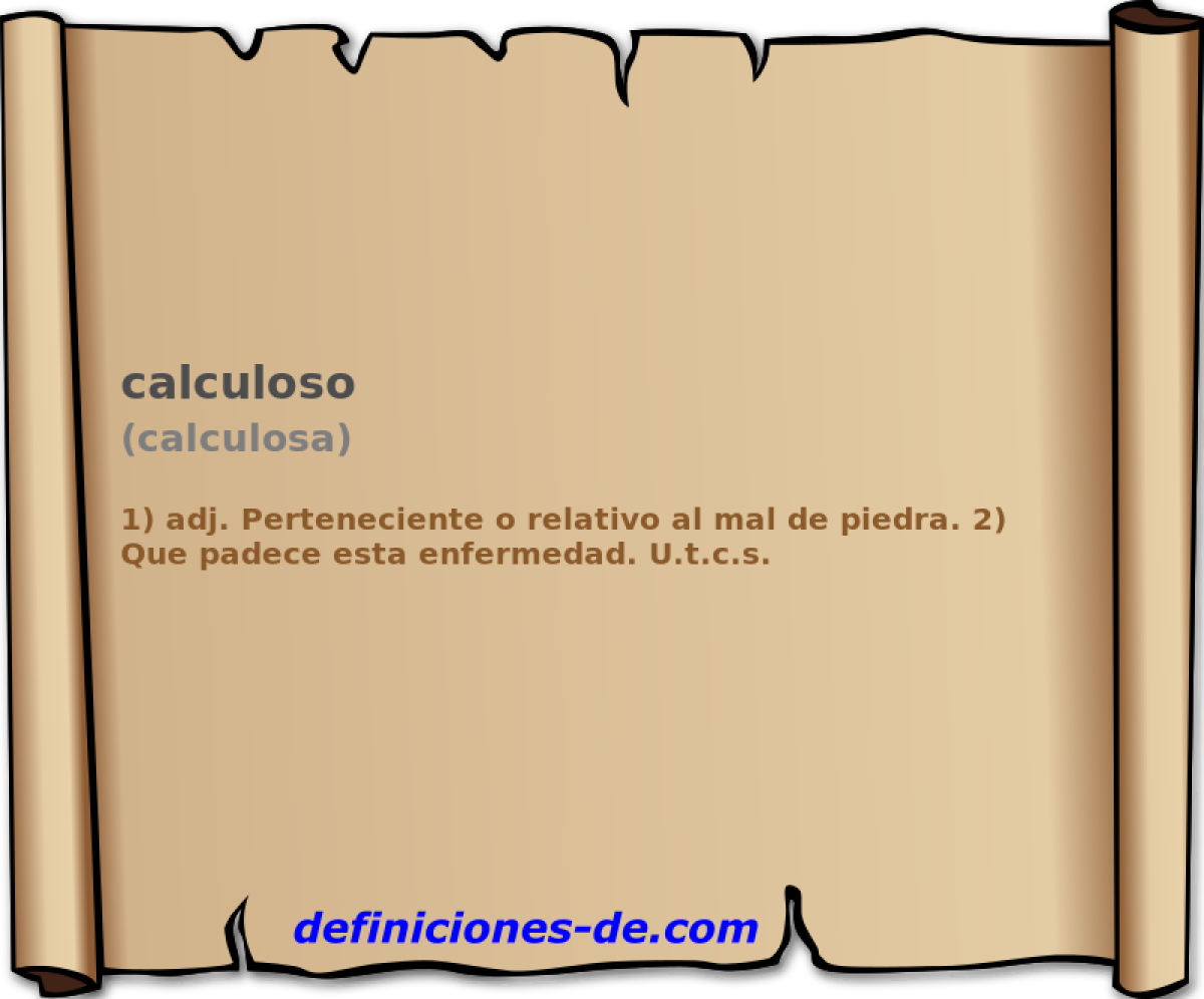 calculoso (calculosa)