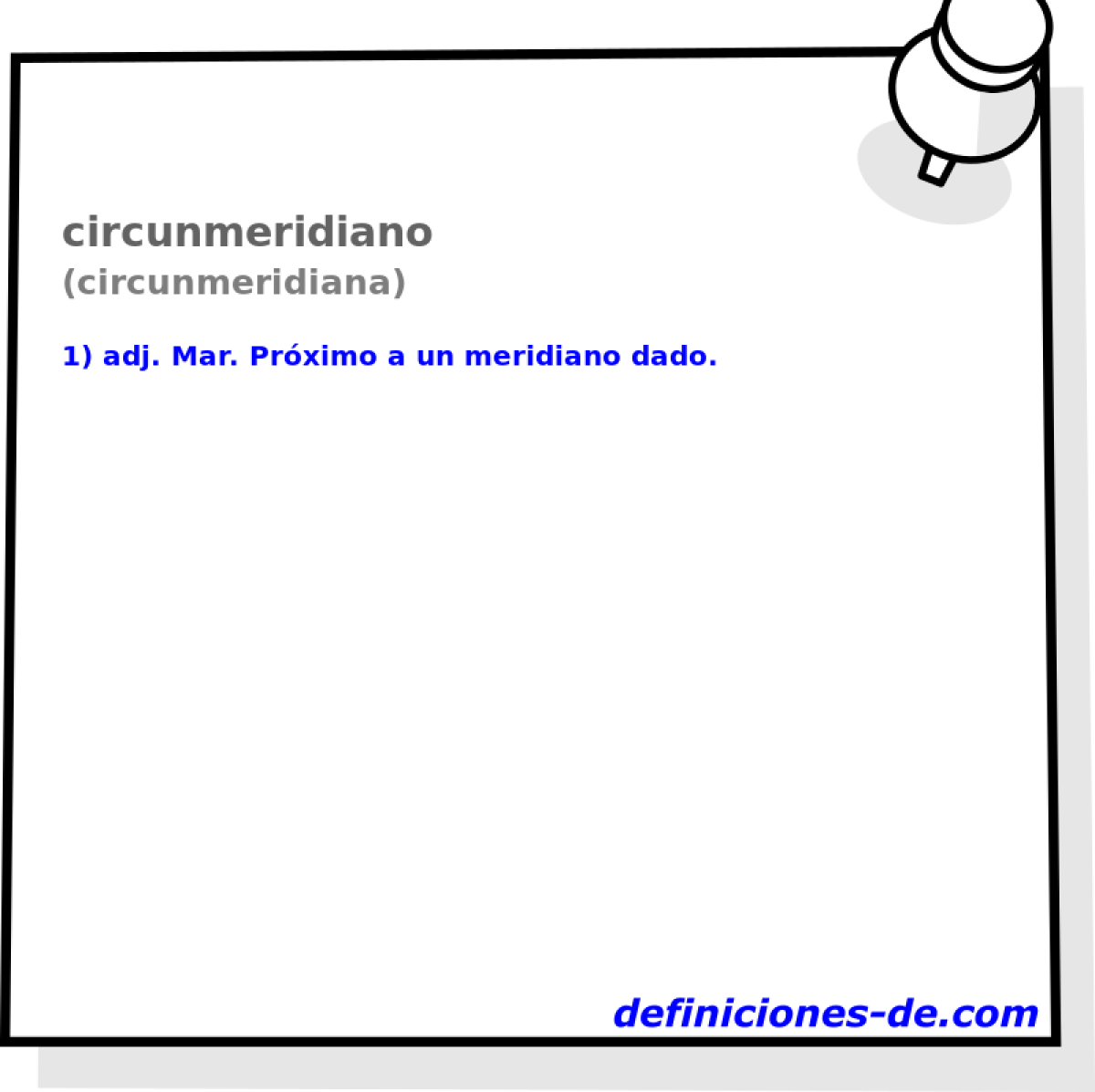 circunmeridiano (circunmeridiana)