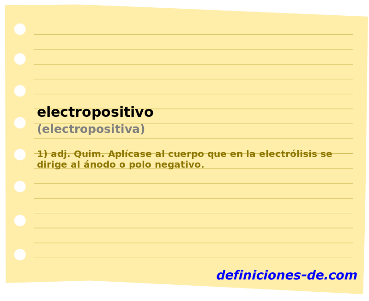 electropositivo (electropositiva)