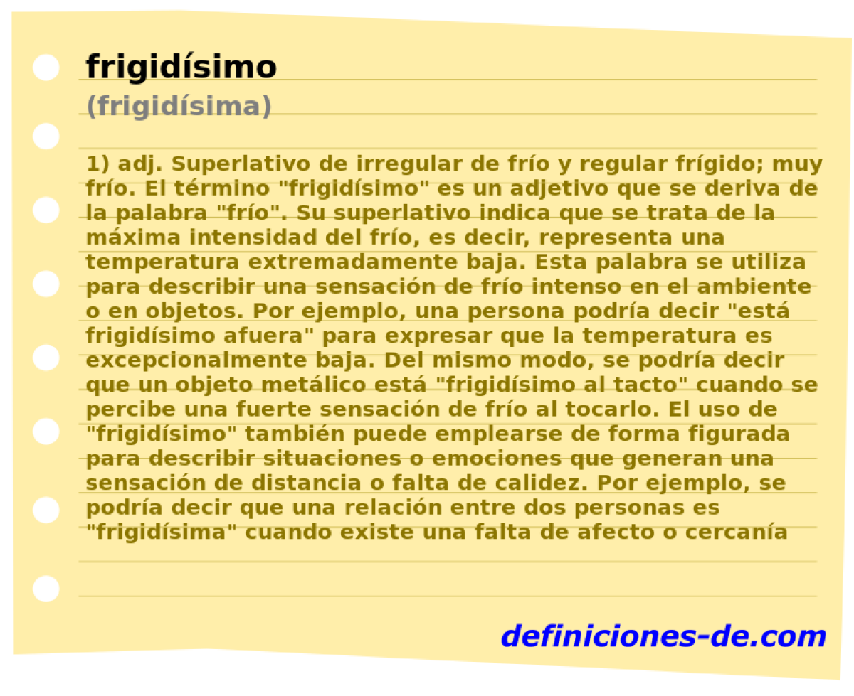frigidsimo (frigidsima)