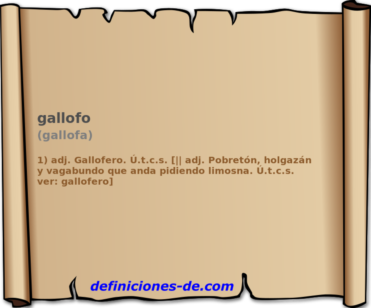 gallofo (gallofa)