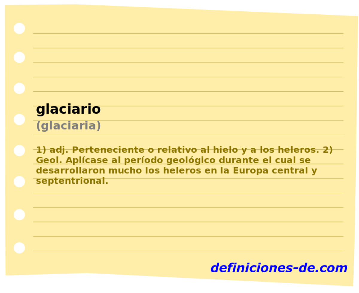 glaciario (glaciaria)