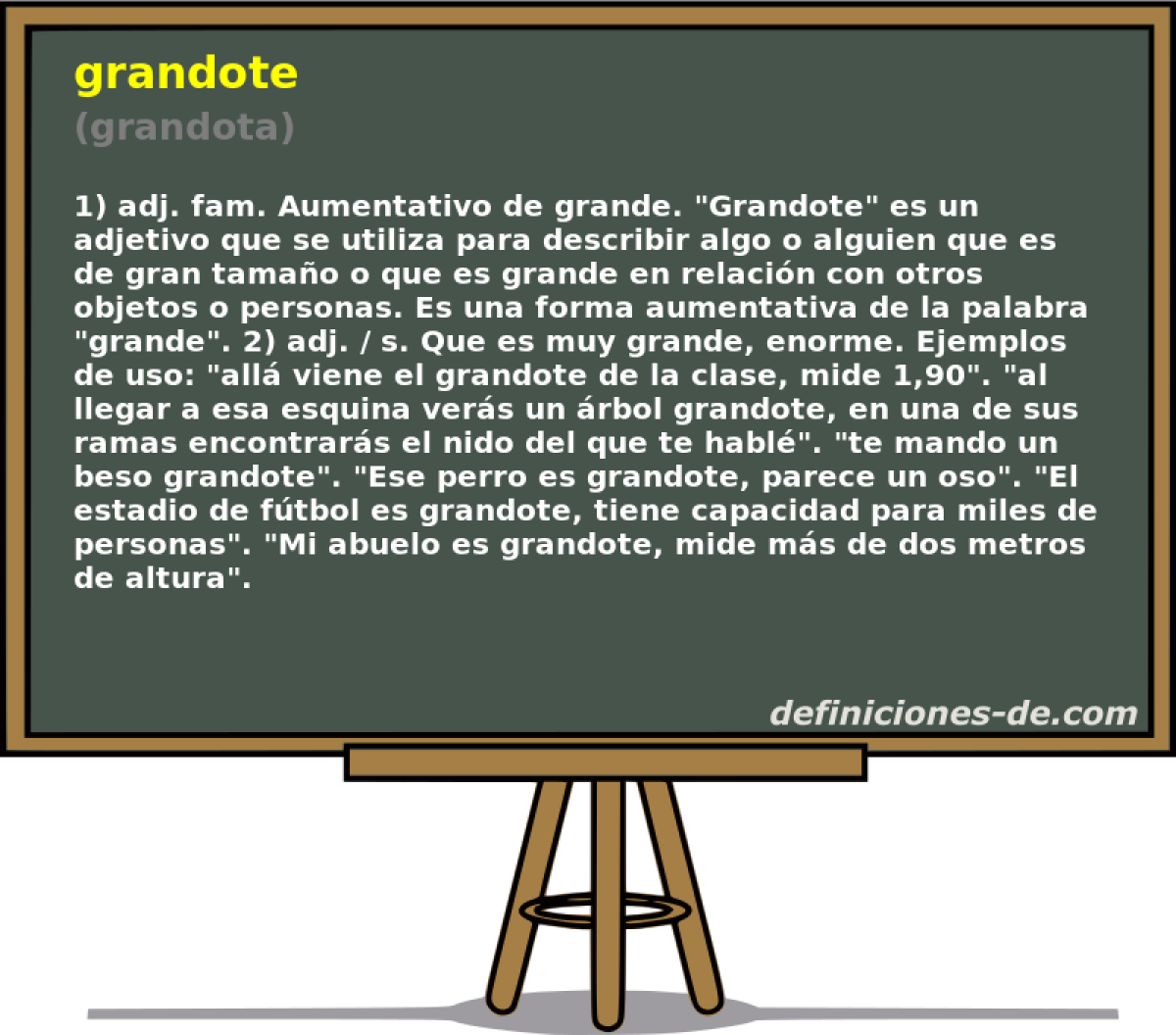 grandote (grandota)
