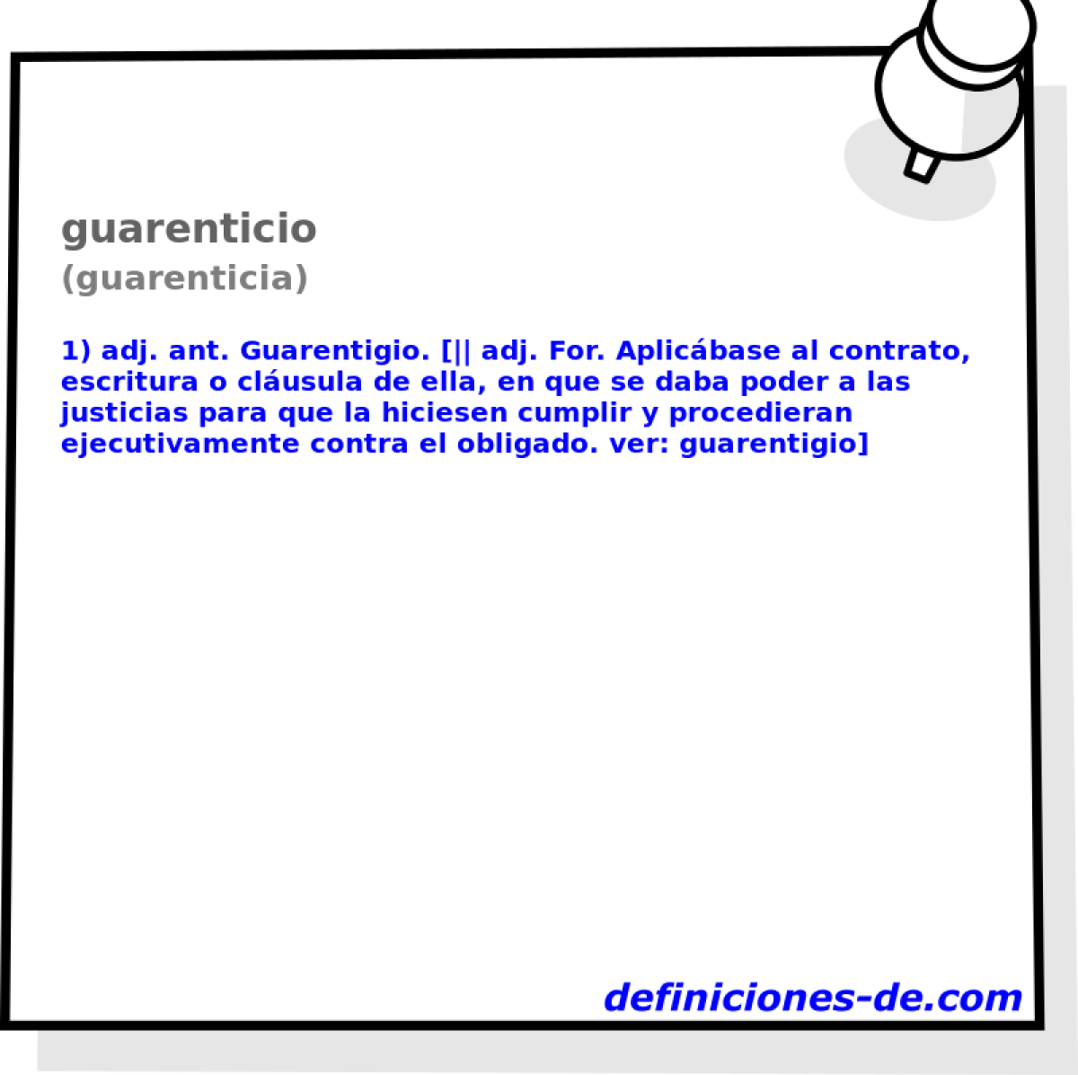 guarenticio (guarenticia)