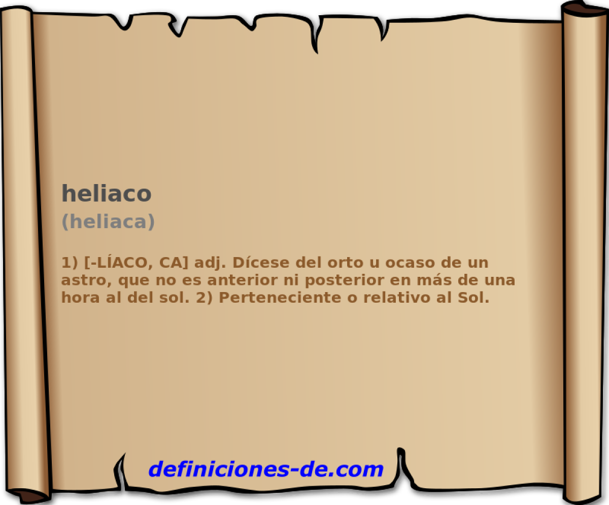 heliaco (heliaca)