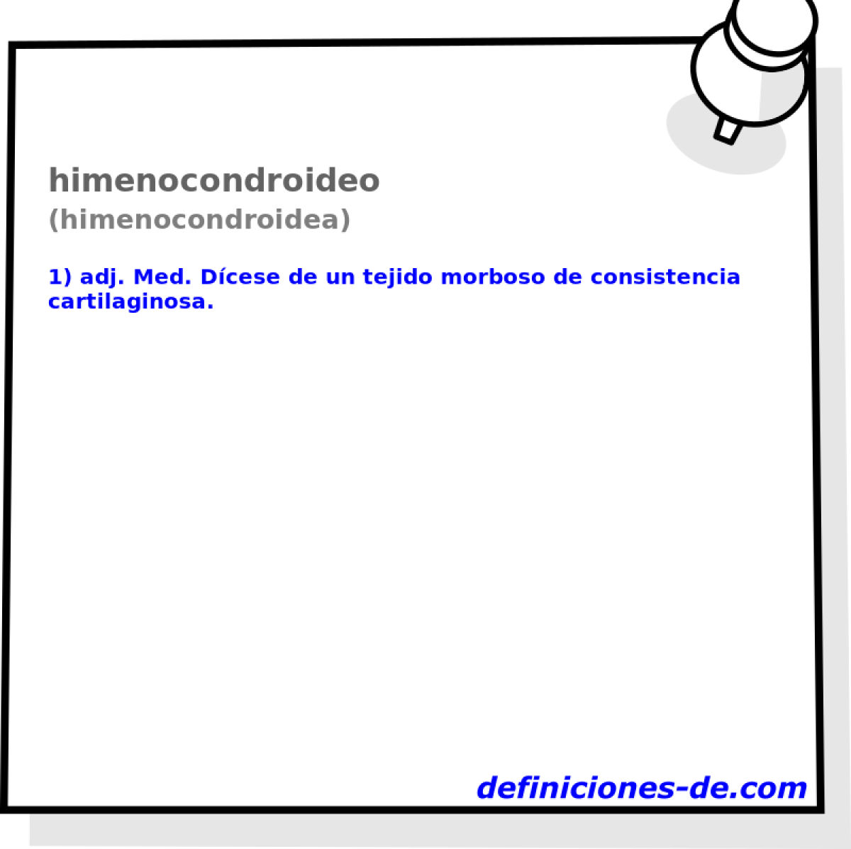 himenocondroideo (himenocondroidea)
