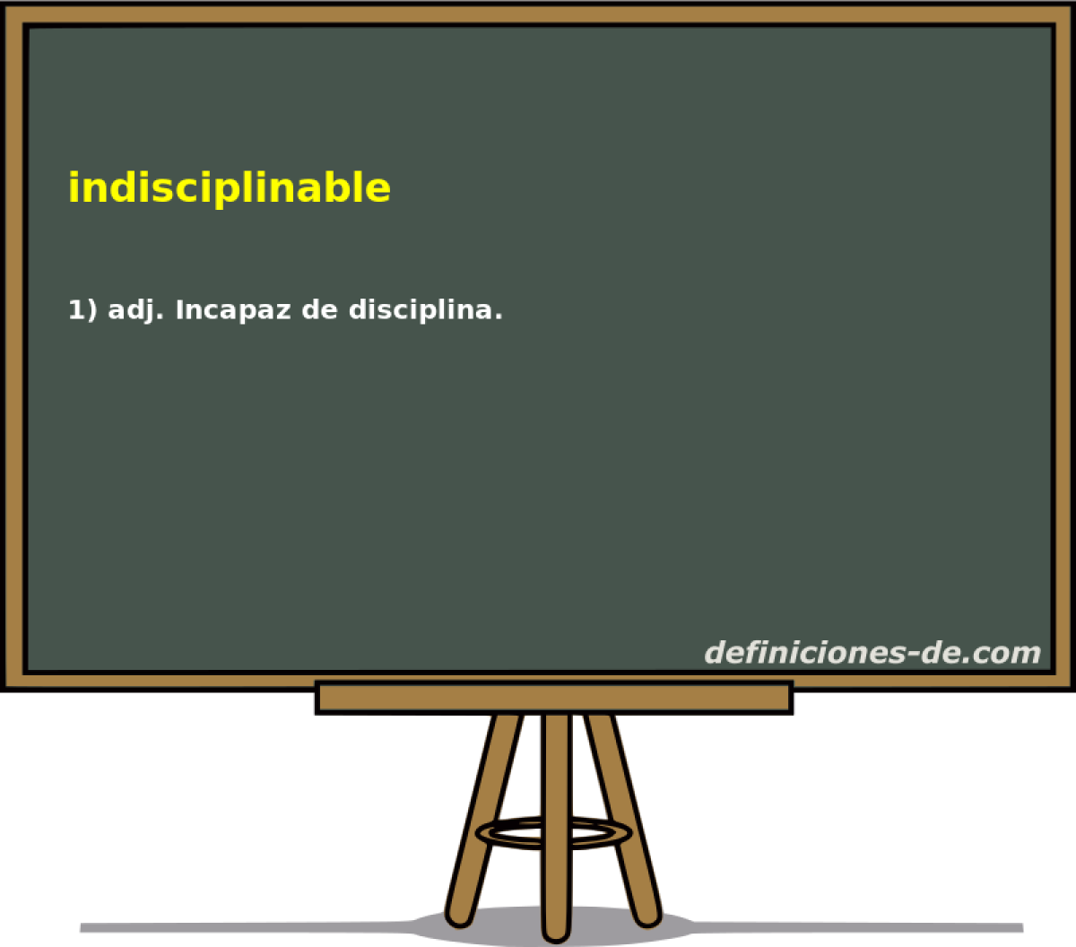 indisciplinable 
