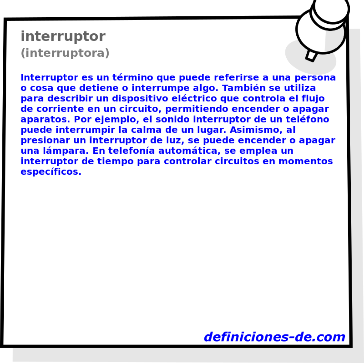 interruptor (interruptora)
