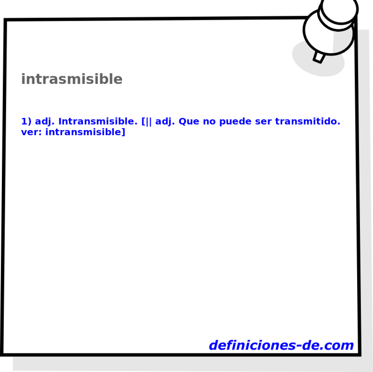 intrasmisible 