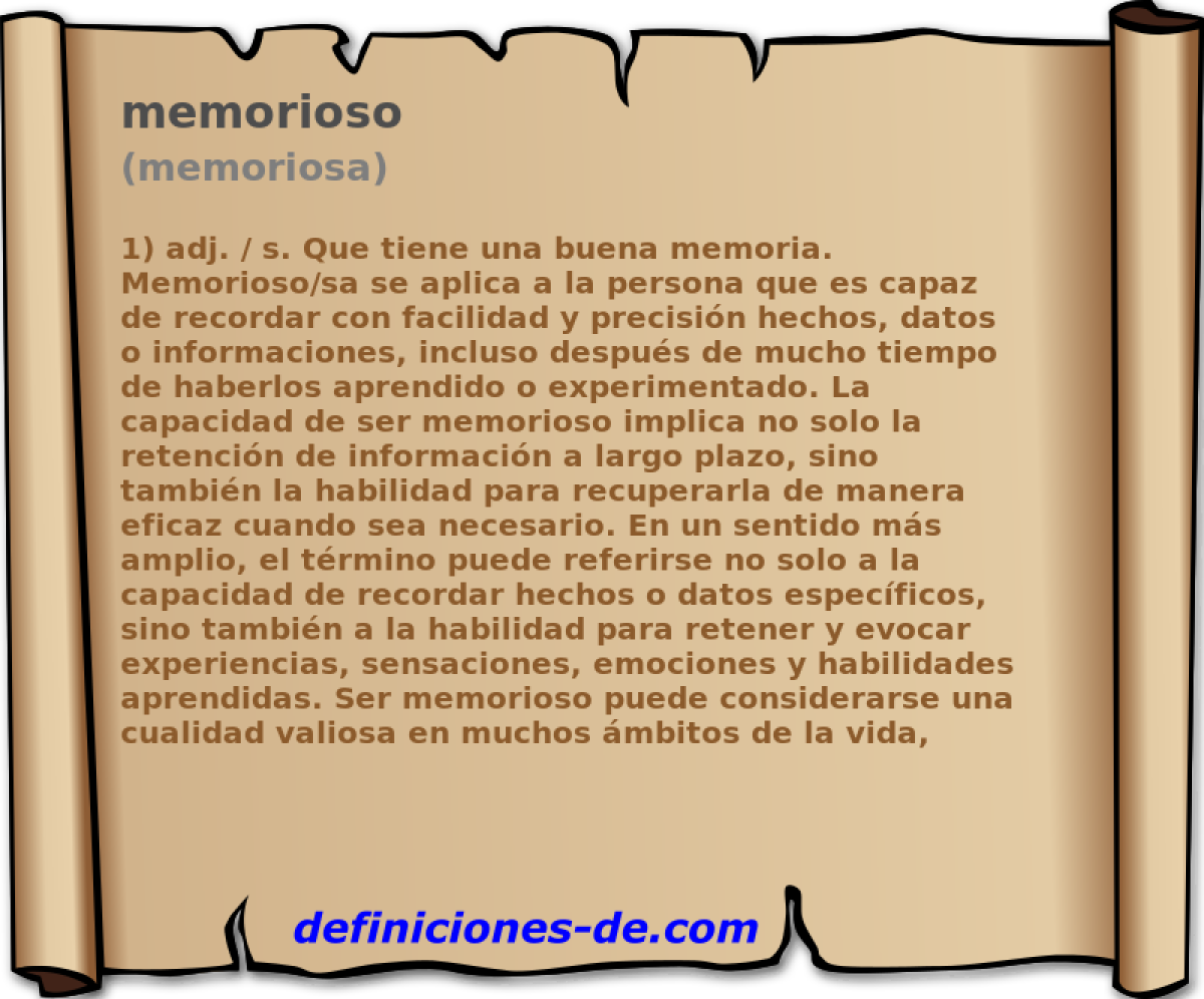 memorioso (memoriosa)