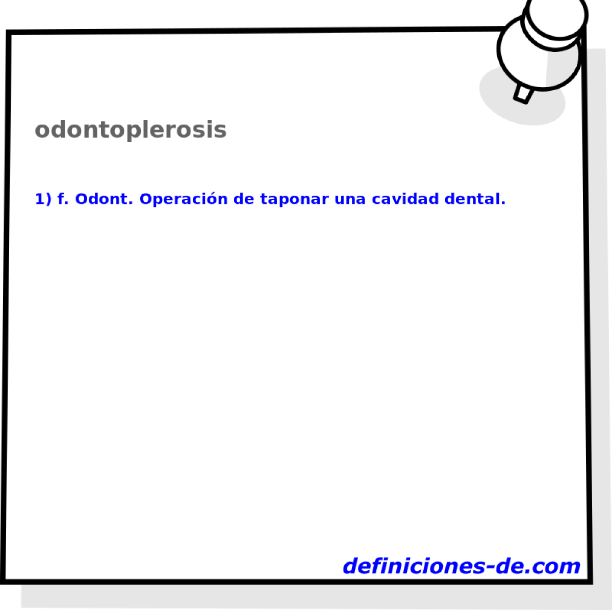 odontoplerosis 