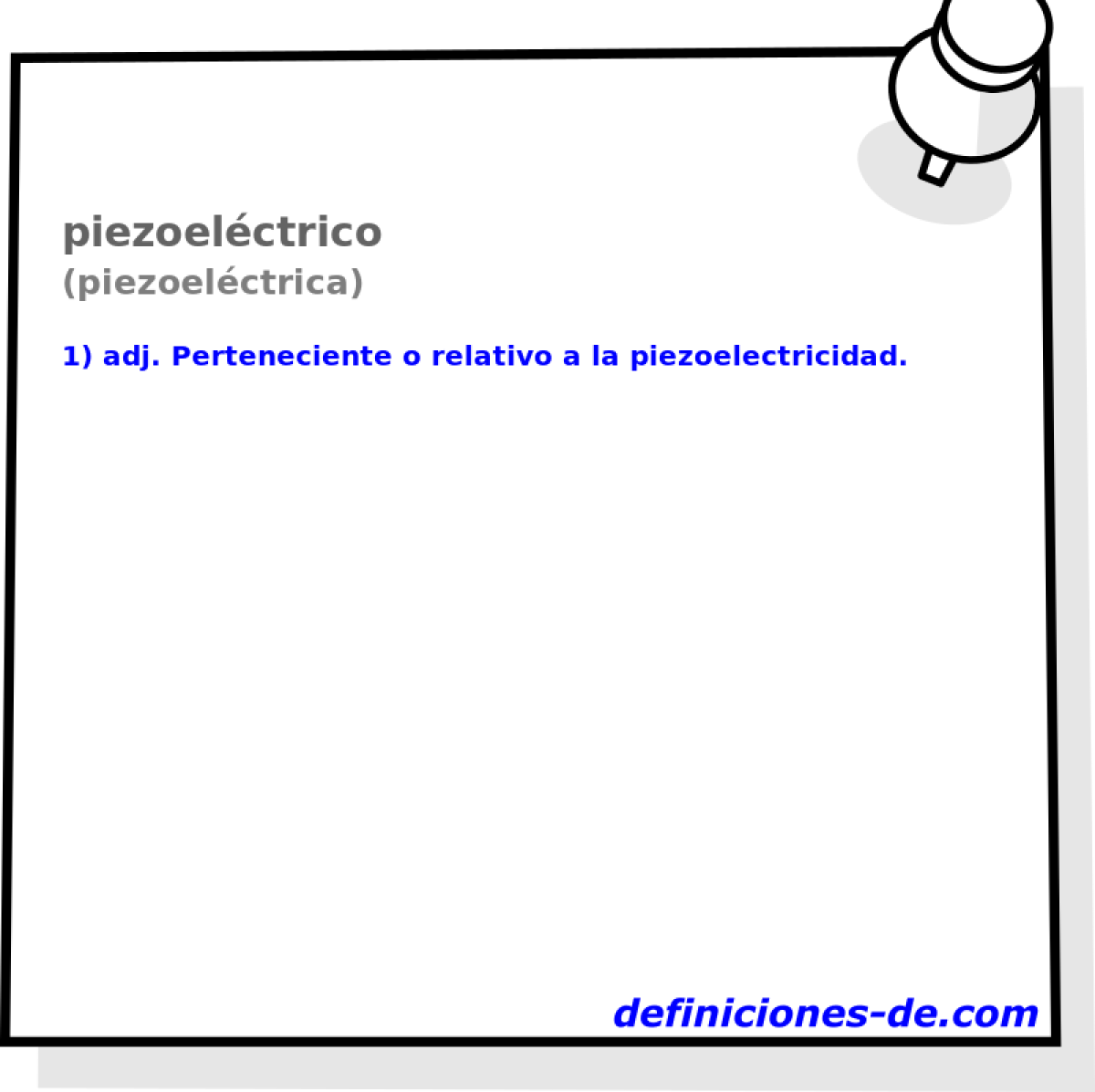 piezoelctrico (piezoelctrica)