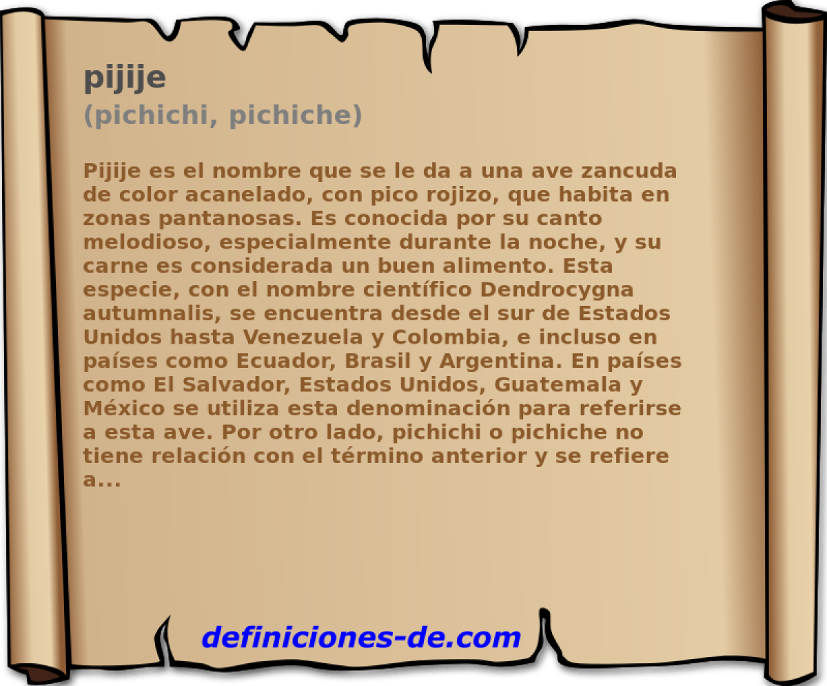 pijije (pichichi, pichiche)