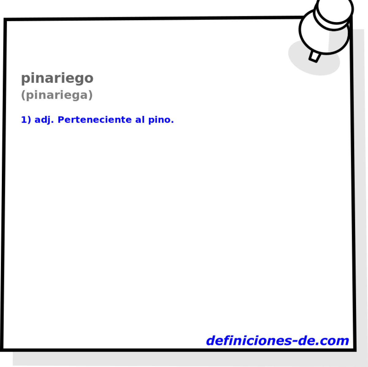 pinariego (pinariega)