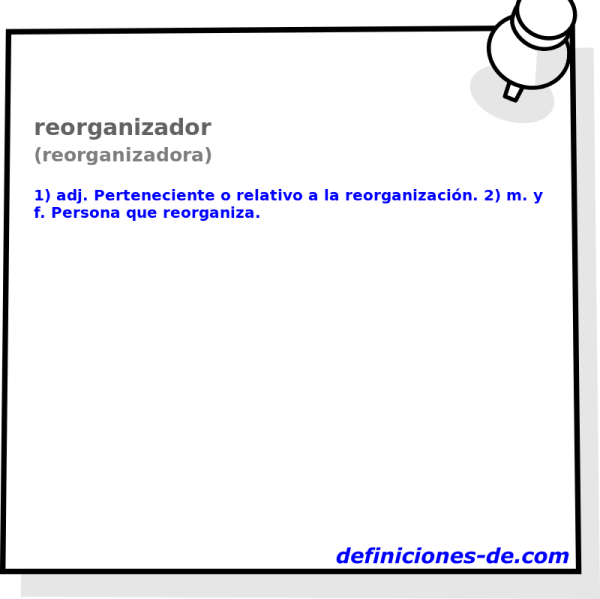 reorganizador (reorganizadora)