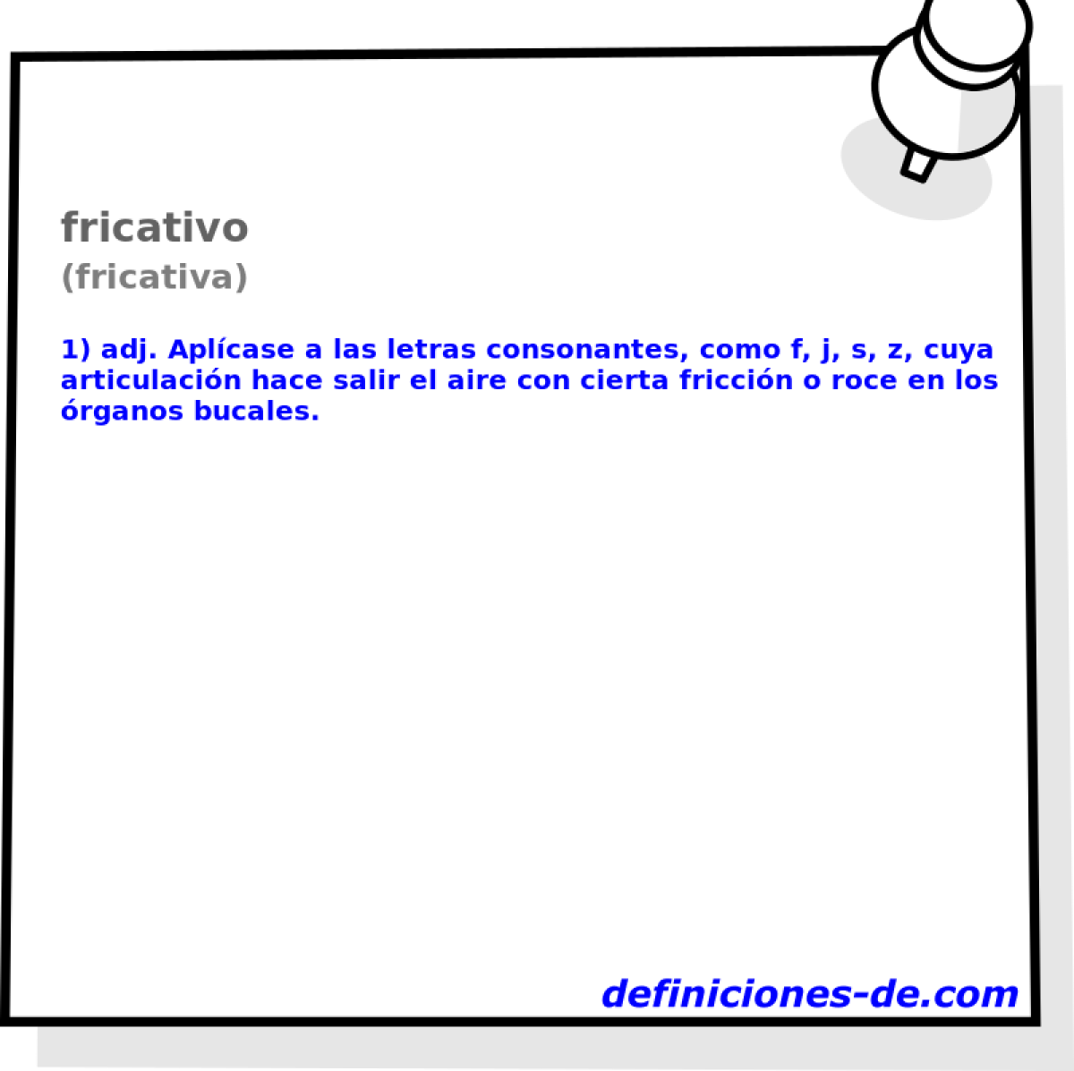 fricativo (fricativa)