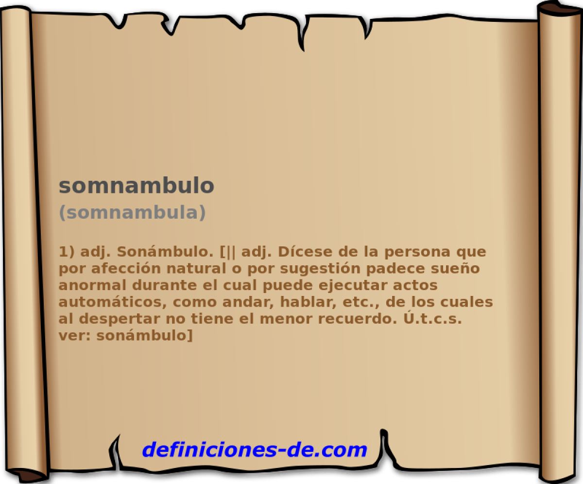 somnambulo (somnambula)