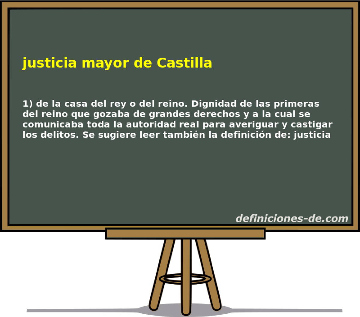 justicia mayor de Castilla 