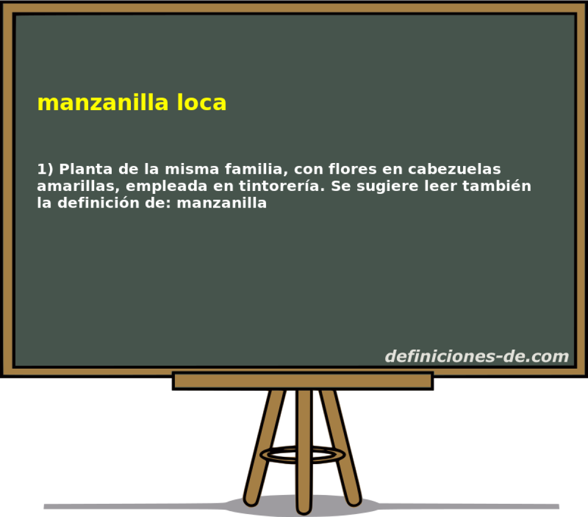 manzanilla loca 