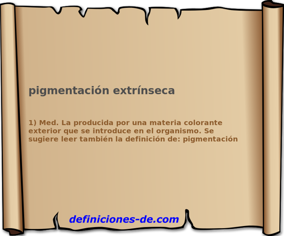 pigmentacin extrnseca 