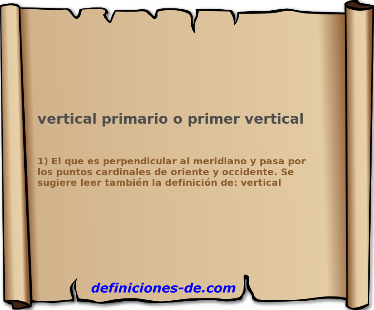 vertical primario o primer vertical 