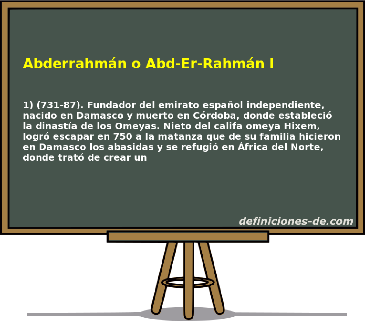 Abderrahmn o Abd-Er-Rahmn I 