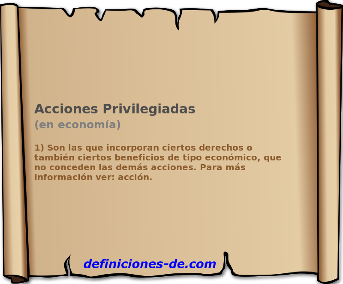 Acciones Privilegiadas (en economa)