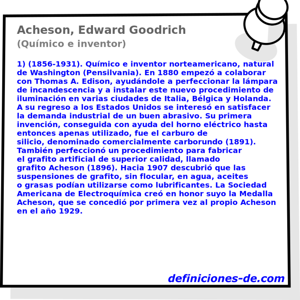 Acheson, Edward Goodrich (Qumico e inventor)