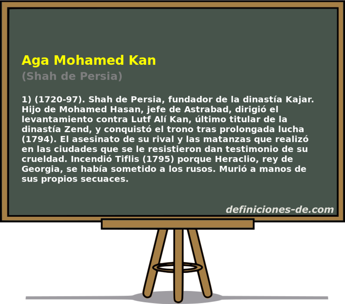 Aga Mohamed Kan (Shah de Persia)