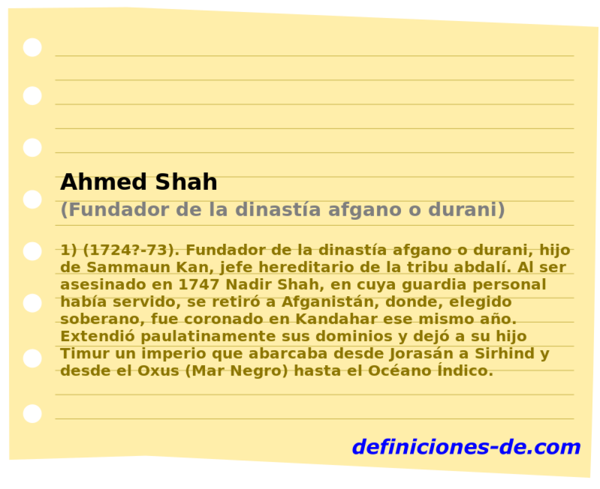 Ahmed Shah (Fundador de la dinasta afgano o durani)