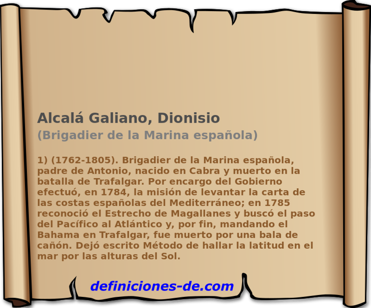 Alcal Galiano, Dionisio (Brigadier de la Marina espaola)