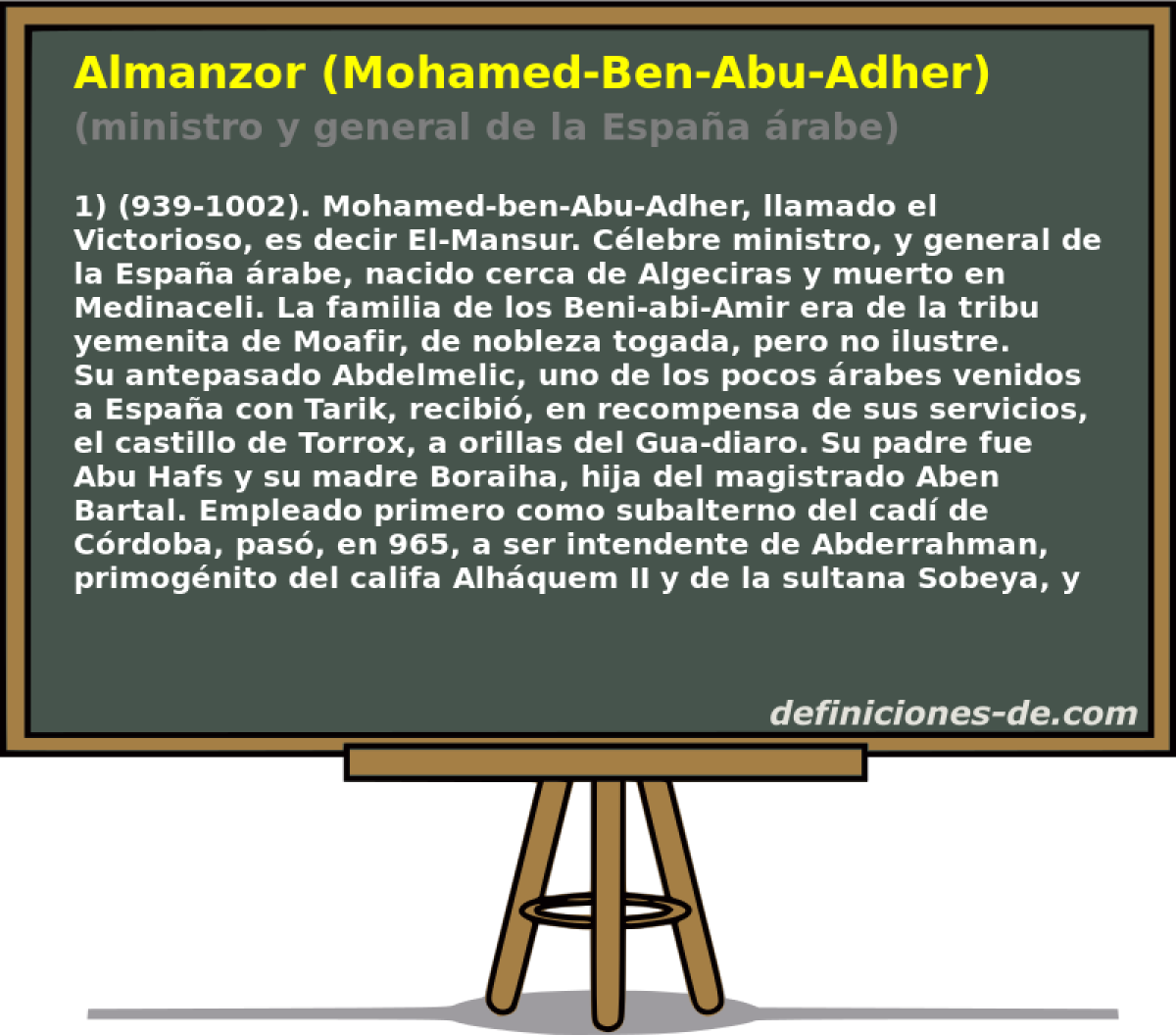 Almanzor (Mohamed-Ben-Abu-Adher) (ministro y general de la Espaa rabe)