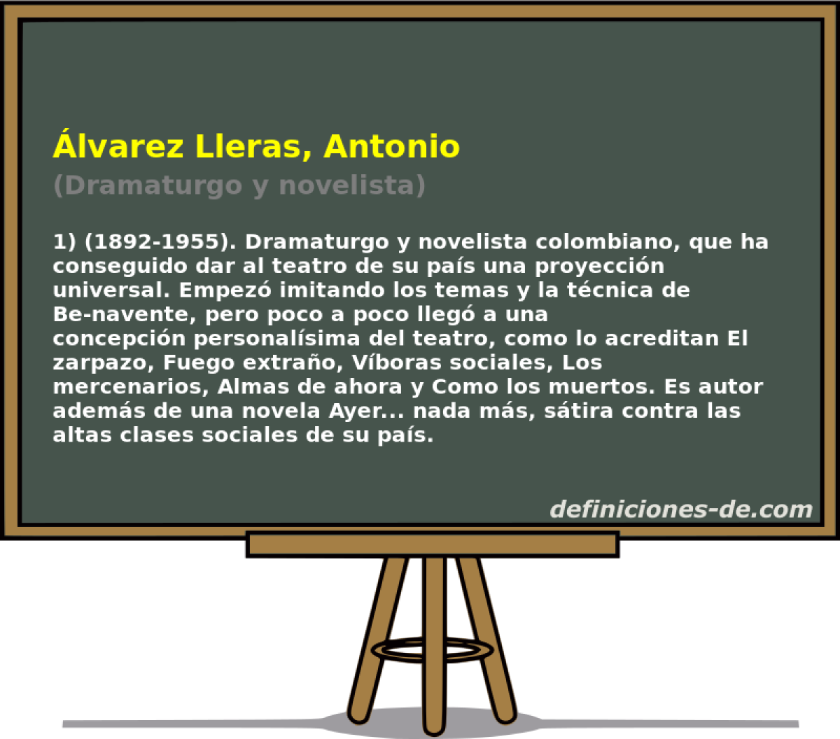lvarez Lleras, Antonio (Dramaturgo y novelista)