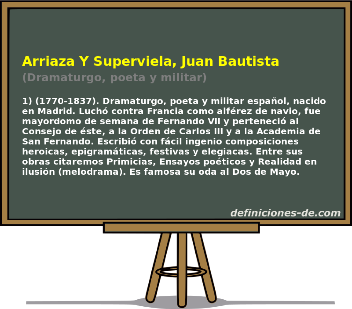 Arriaza Y Superviela, Juan Bautista (Dramaturgo, poeta y militar)