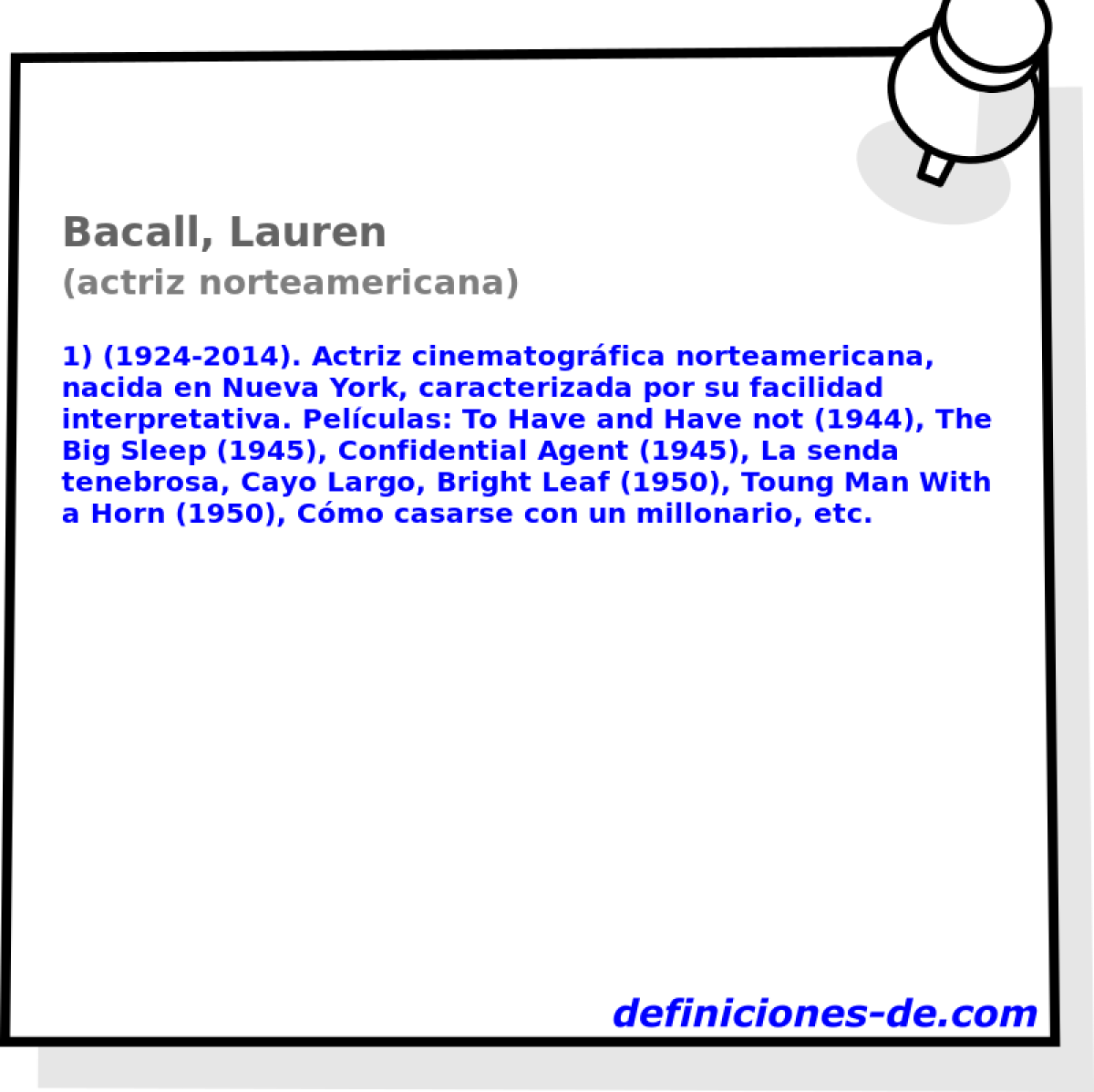 Bacall, Lauren (actriz norteamericana)