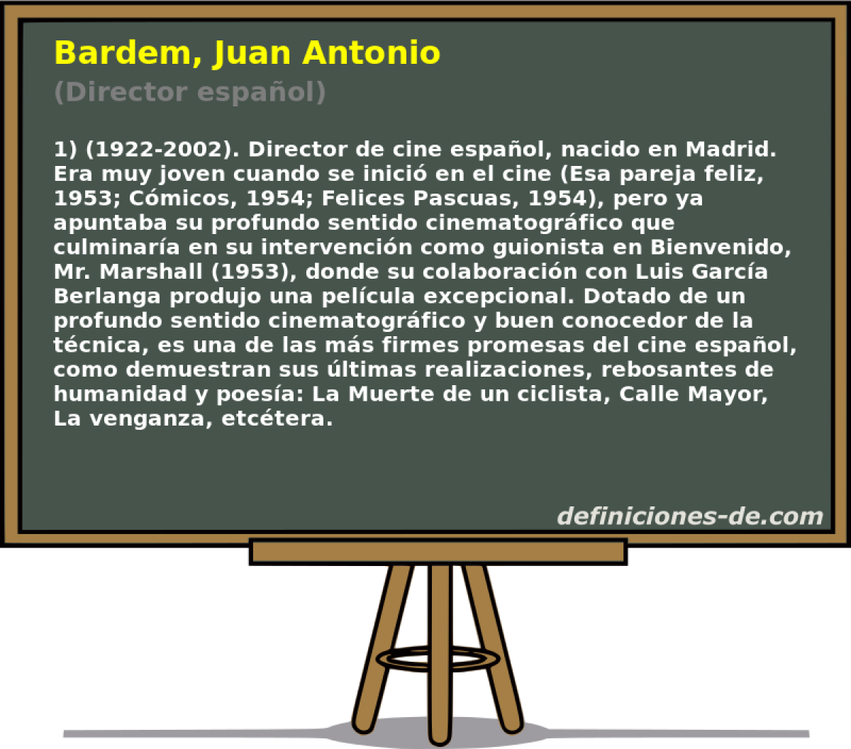 Bardem, Juan Antonio (Director espaol)