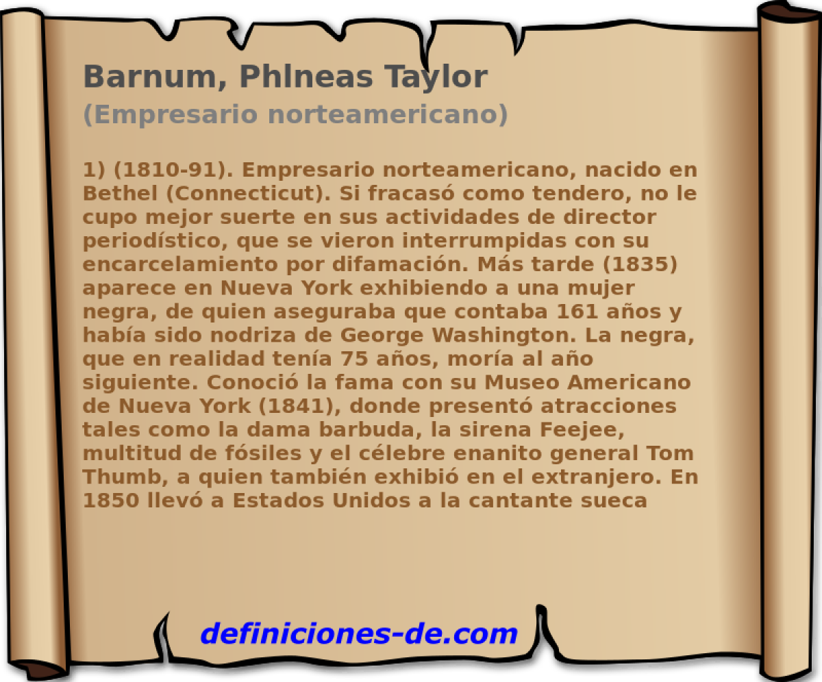 Barnum, Phlneas Taylor (Empresario norteamericano)
