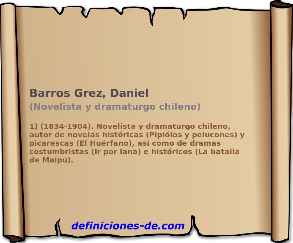 Barros Grez, Daniel (Novelista y dramaturgo chileno)