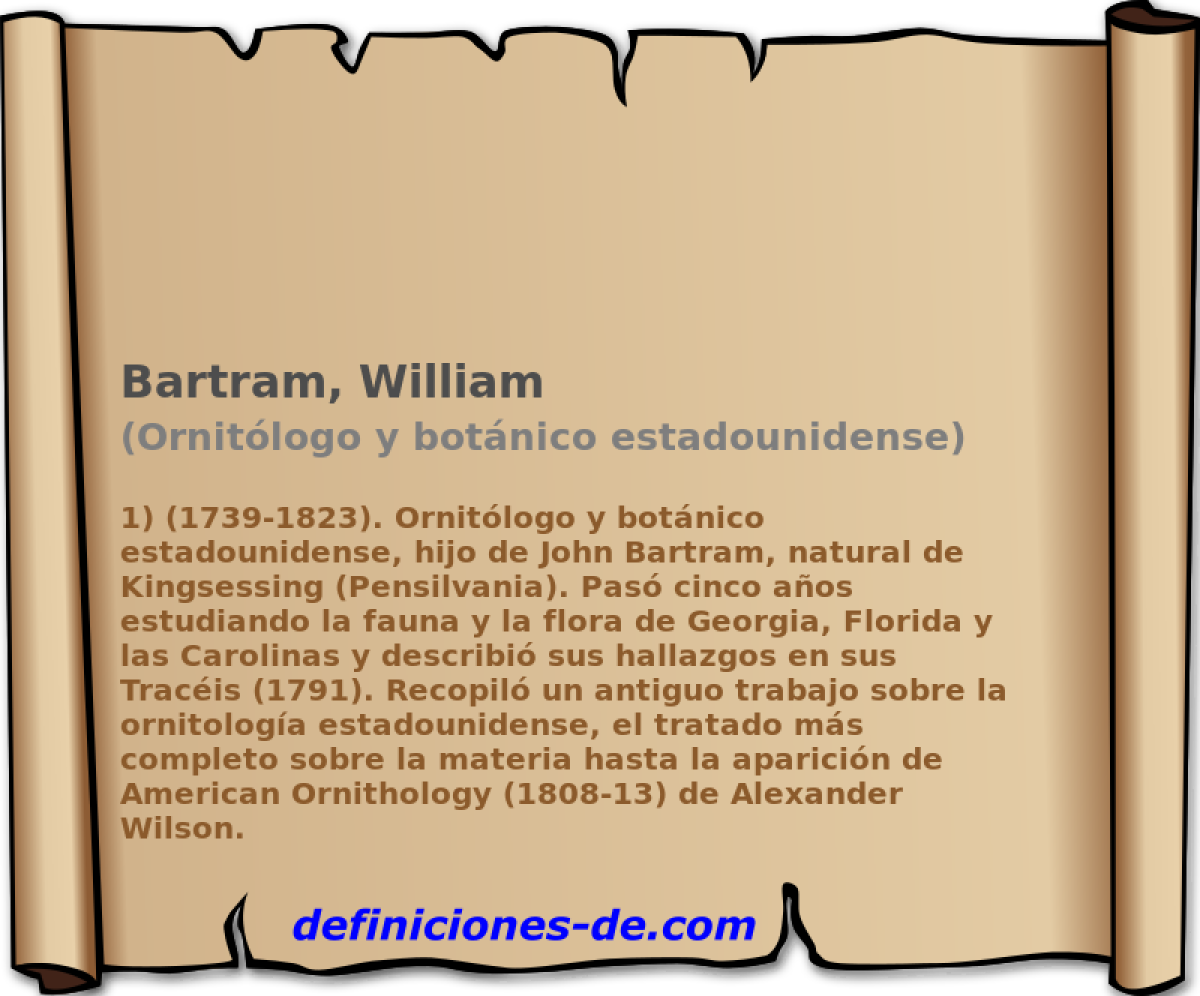 Bartram, William (Ornitlogo y botnico estadounidense)