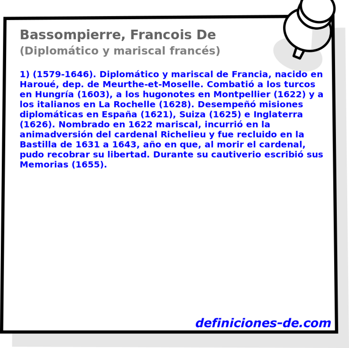 Bassompierre, Francois De (Diplomtico y mariscal francs)