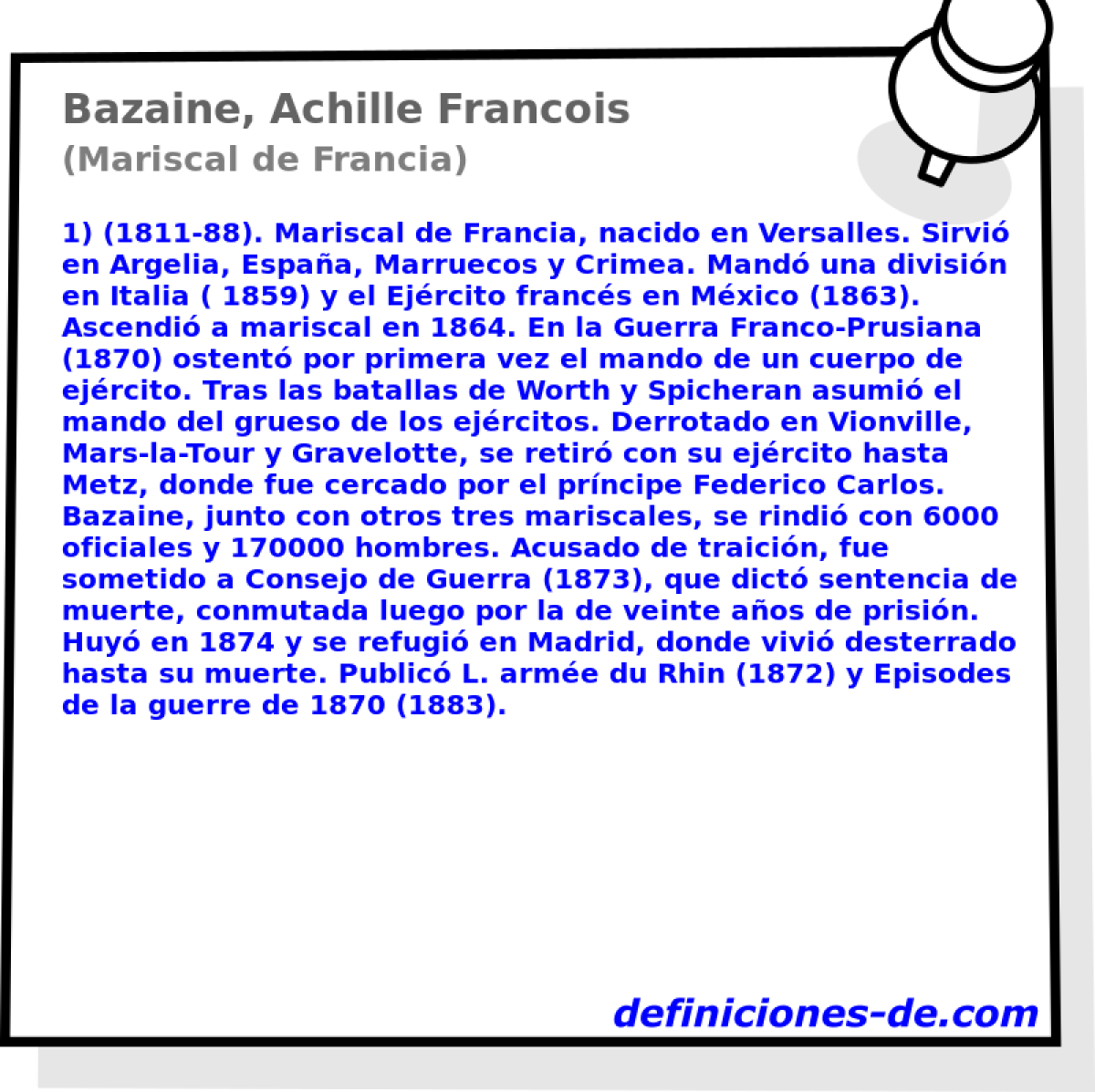 Bazaine, Achille Francois (Mariscal de Francia)