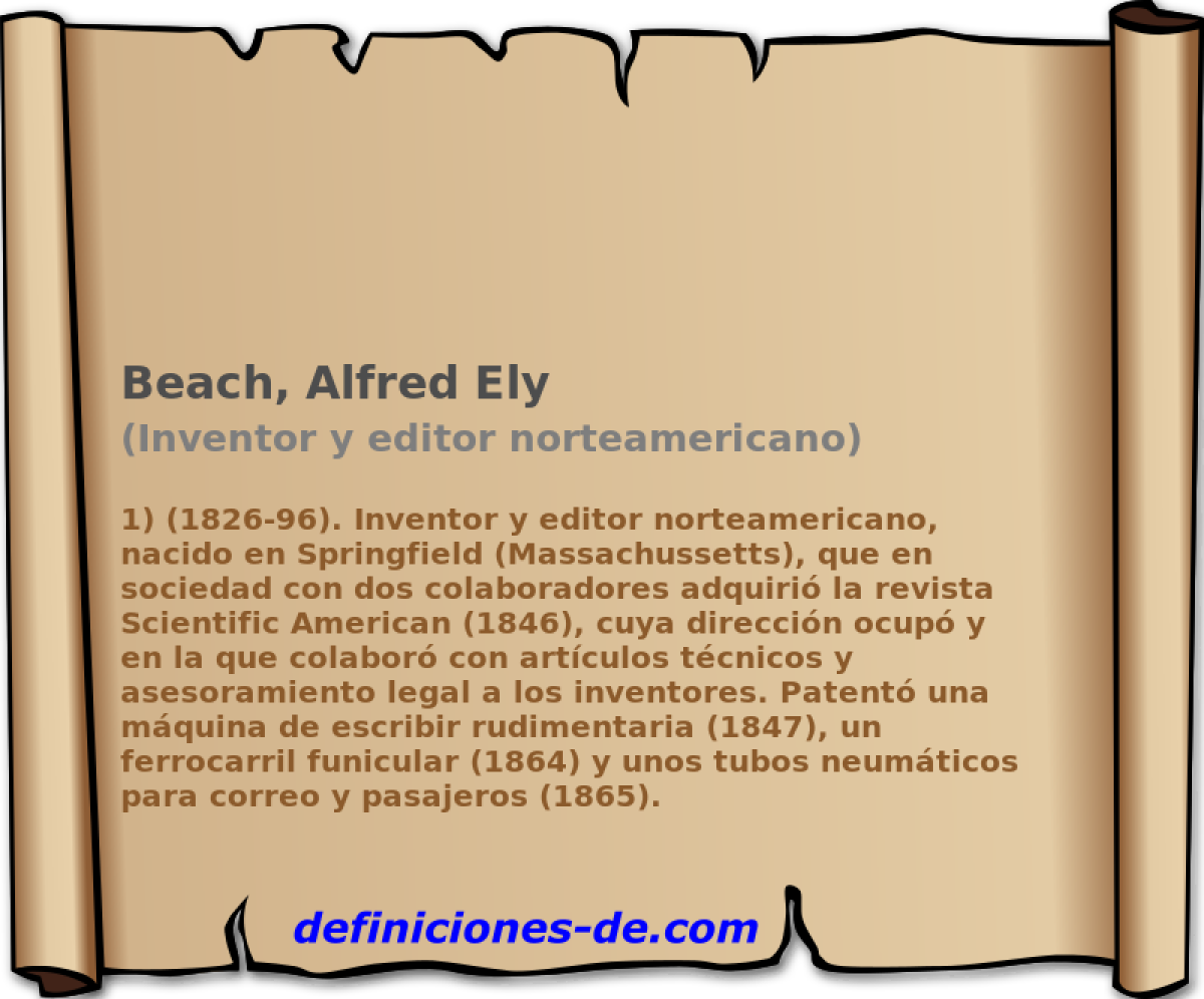 Beach, Alfred Ely (Inventor y editor norteamericano)