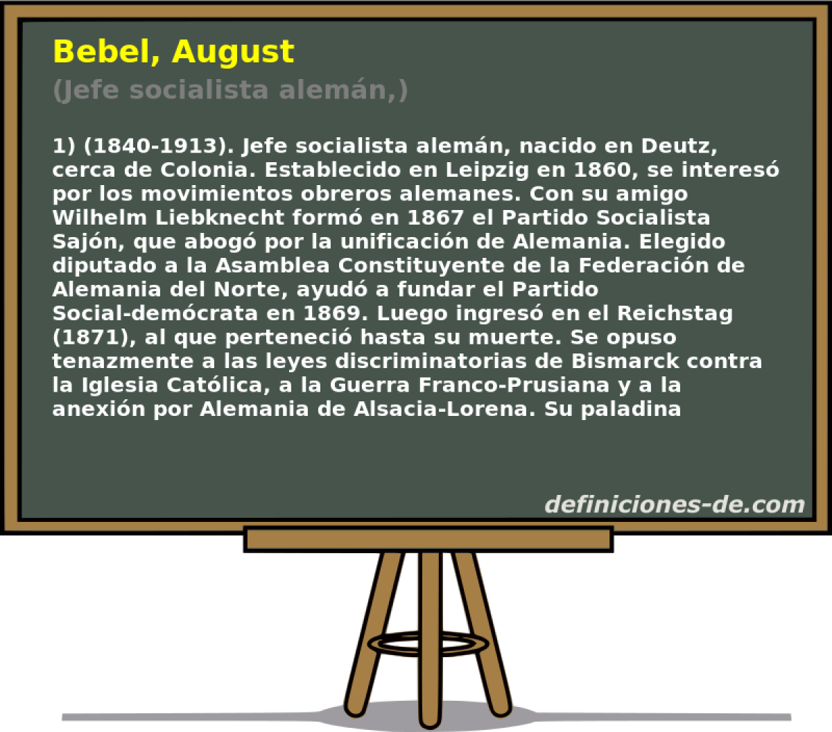 Bebel, August (Jefe socialista alemn,)