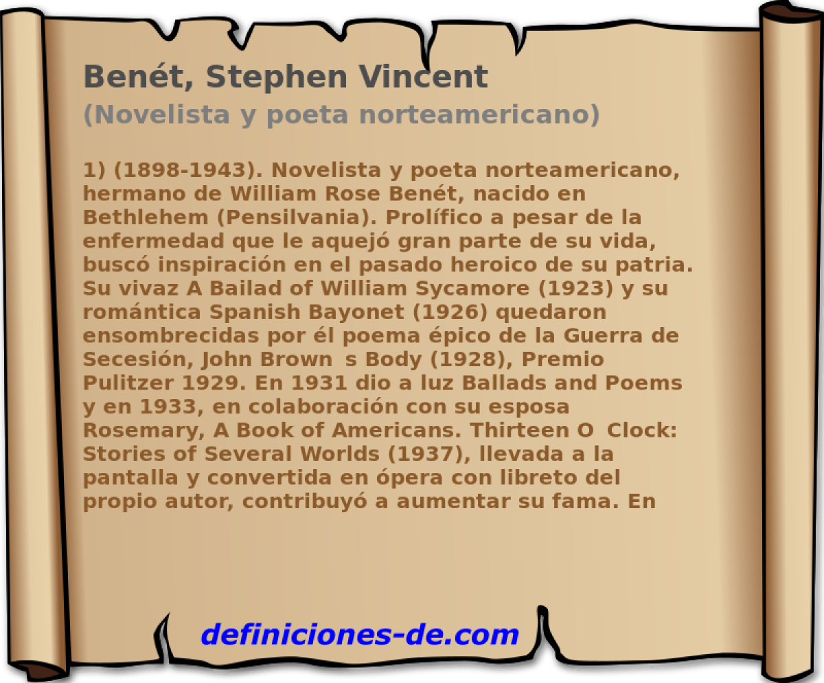 Bent, Stephen Vincent (Novelista y poeta norteamericano)